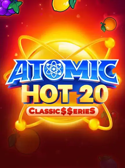 Atomic Hot 20